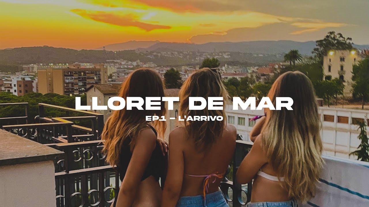 L'arrivo | Lloret de Mar - Episodio 1