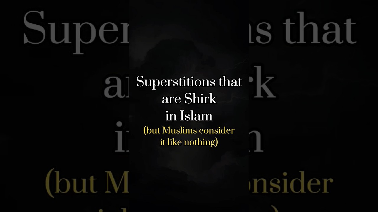 Superstitions that are shirk in Islam..#islam #islamicstatus #religion #shorts #freepalestine