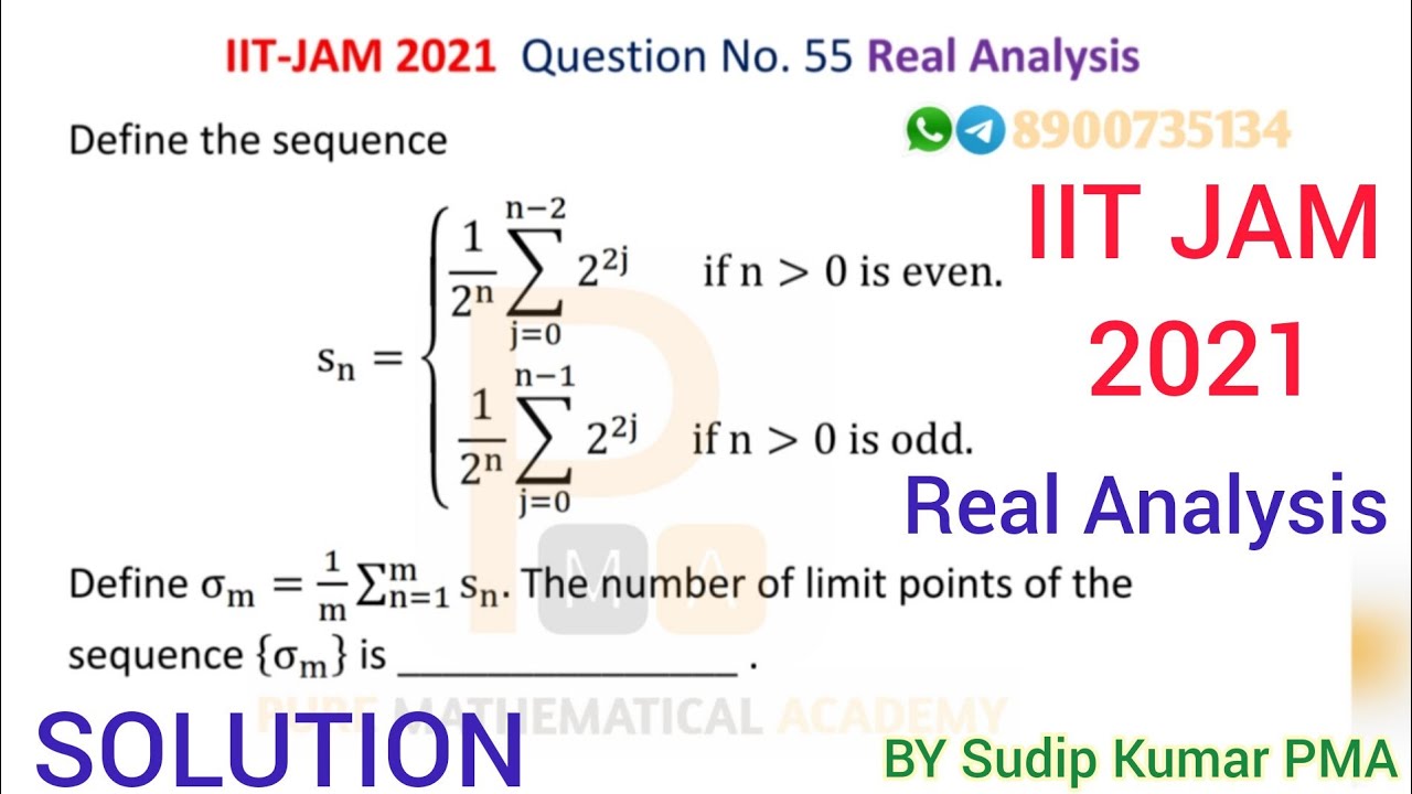 IIT JAM 2021 Mathematics Solution | Real Analysis Solution | Q.No 55 | by Pure Mathematical Academy