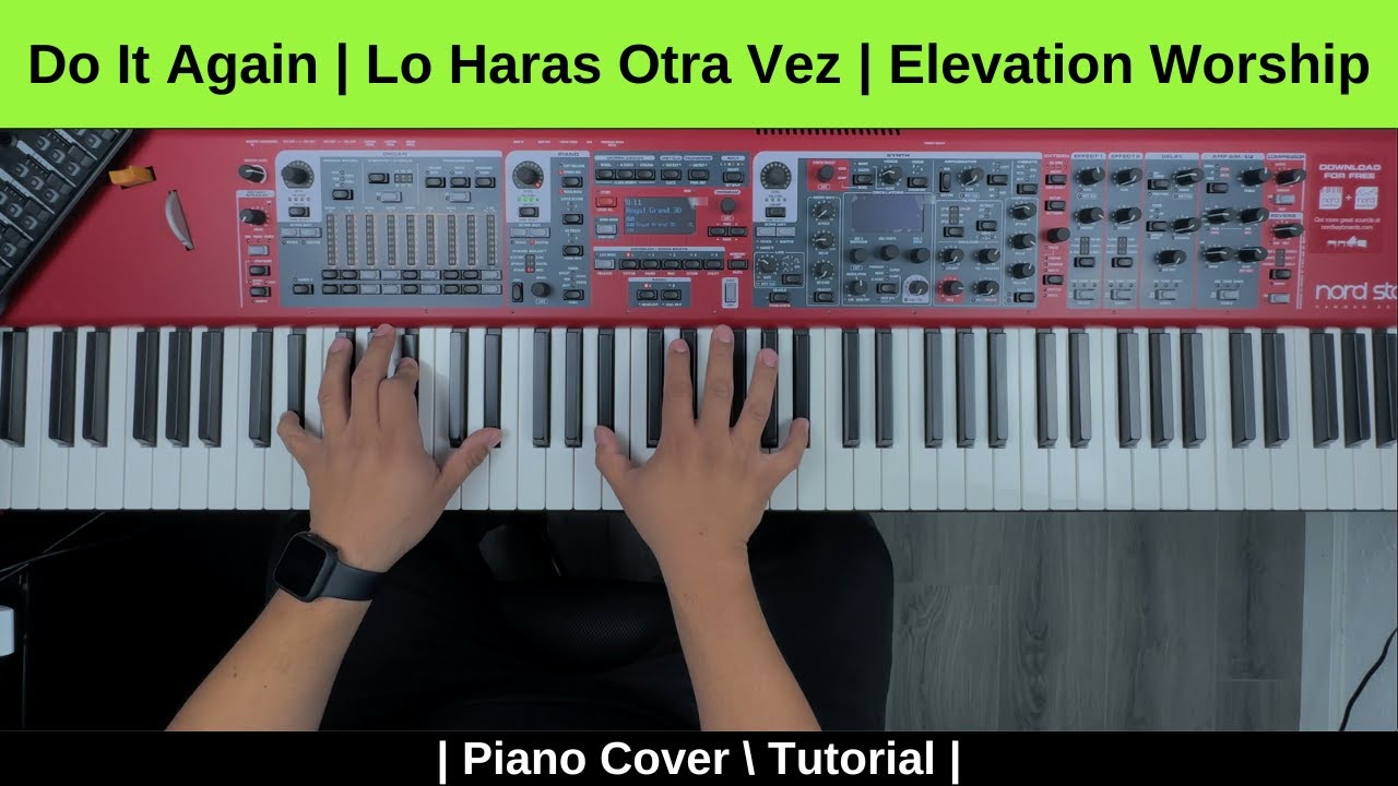Elevation Worship | Do It Again \ Lo Haras Otra Vez | Piano Cover \ Tutorial