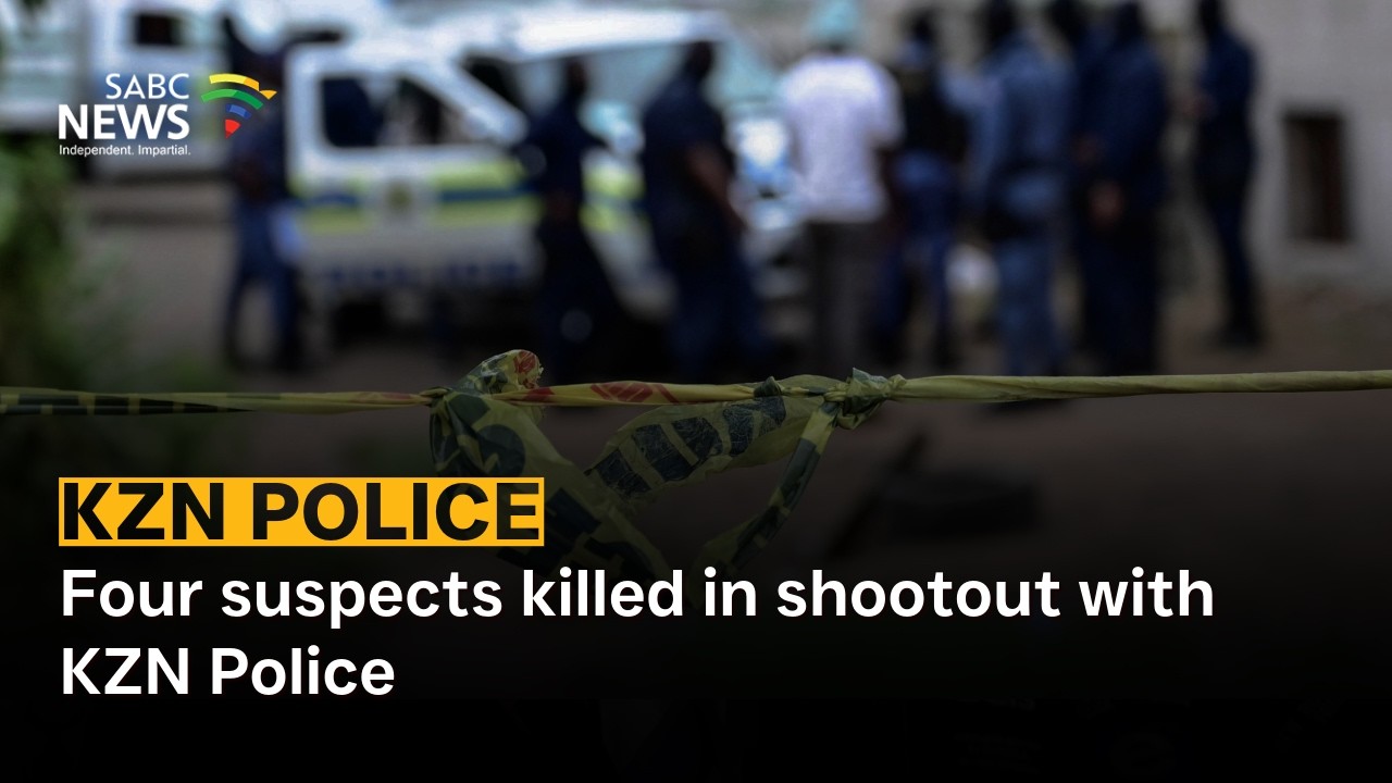 Four suspects killed in shootout with KZN Police