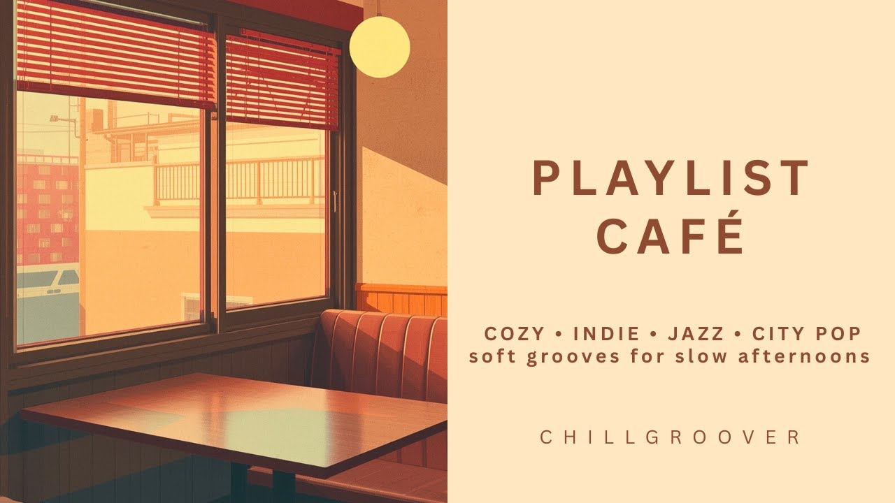 รวมเพลงสากล ฟังสบาย ☕ EP.01 | 🎧 𝙋𝙇𝘼𝙔𝙇𝙄𝙎𝙏. Cozy • Indie • Jazz • City Pop | เพลงฟังเพลิน ฟังยาว ๆ