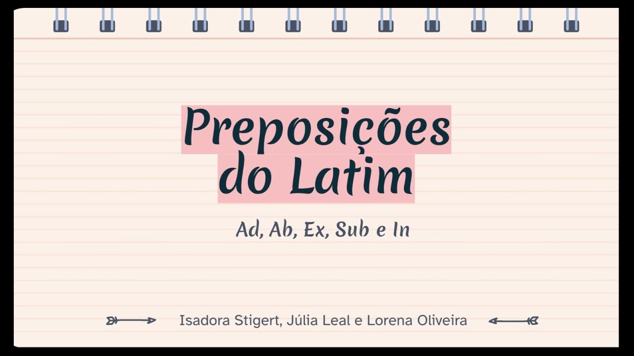 Preposições do Latim - Ad, Ab, Ex, Sub e In