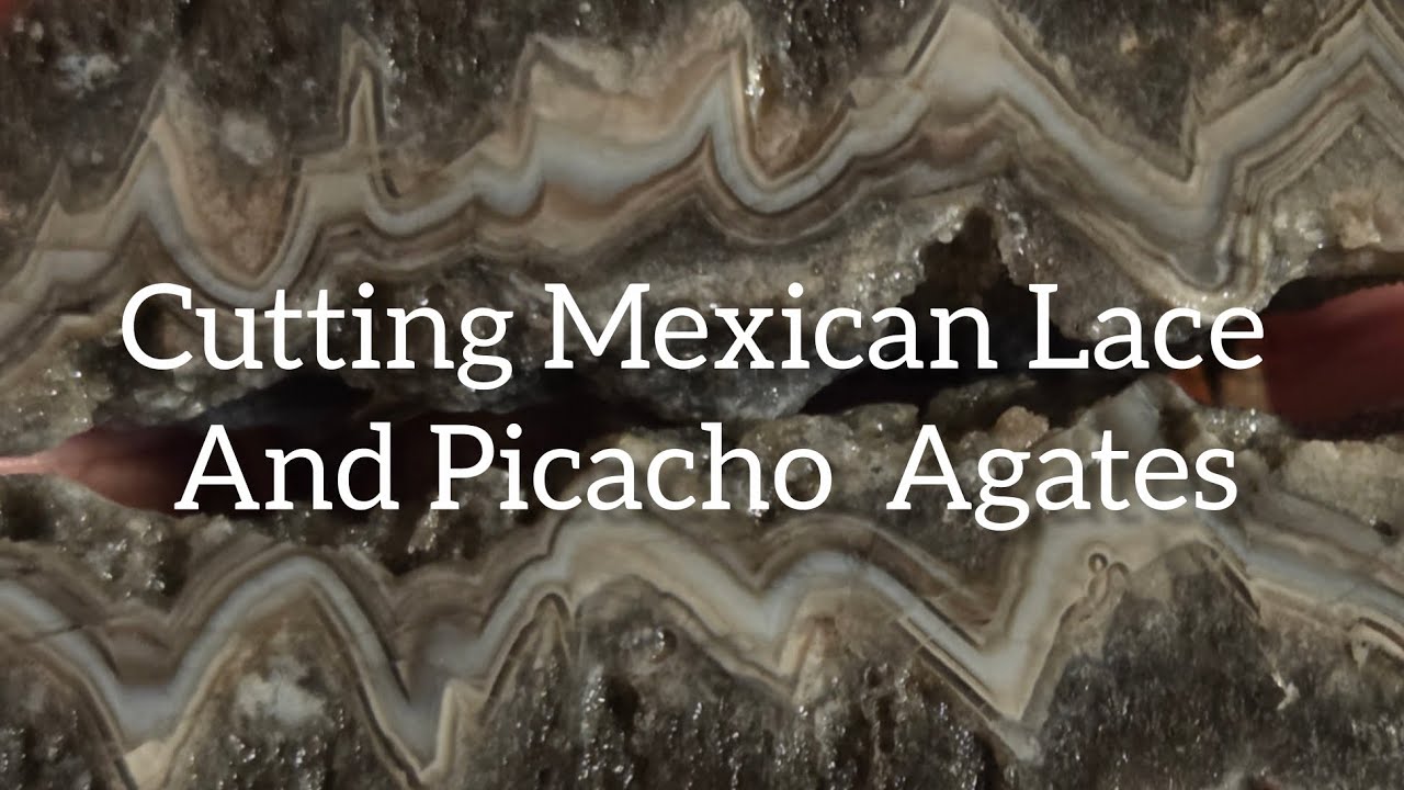 Cutting Tuxedo Lace, Laguna Lace, and Picacho Agates