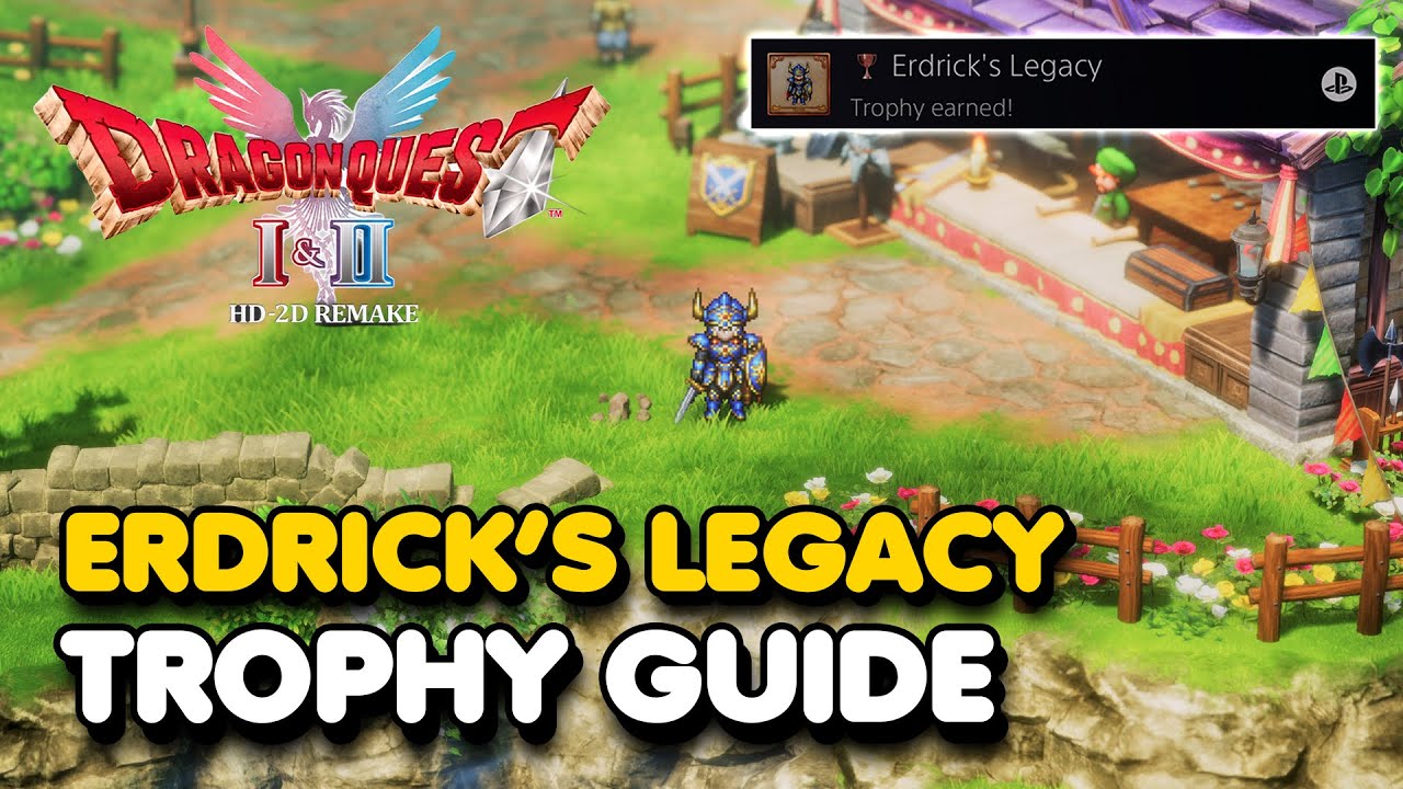 Dragon Quest 1 (HD-2D Remake) &mdash; руководство по трофеям &laquo;Наследие Эрдрика&raquo;