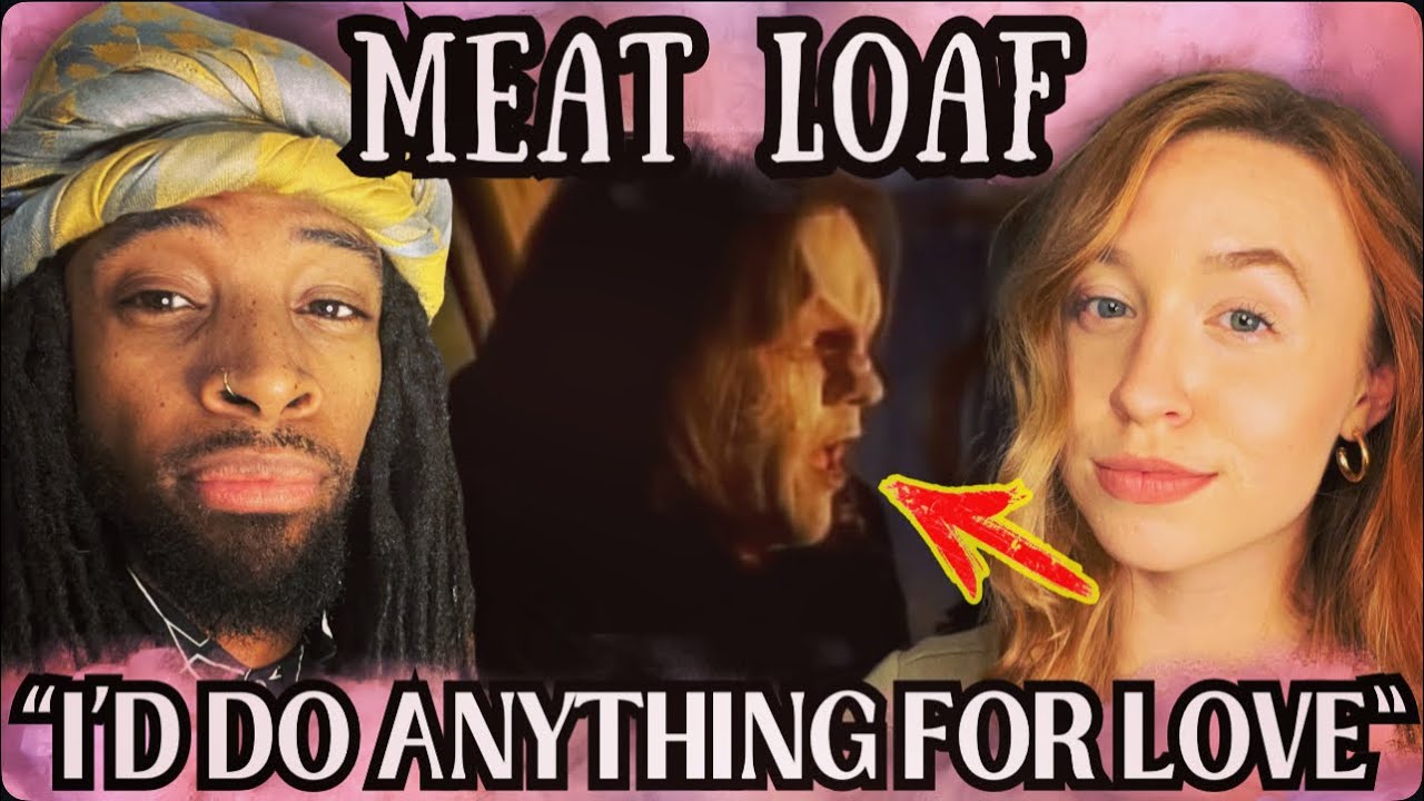 Meat Loaf Is A GENIUS! I'd Do Anything For Love REACTION