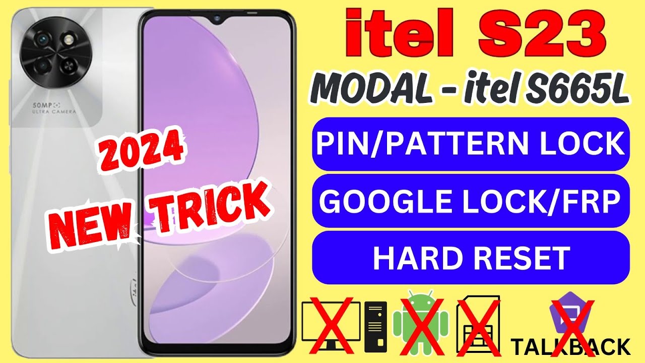 itel S23 (S665L) Pattern/Pin/Password unlock | without pc | Frp Baypass itel S23 (S665L)without Pc