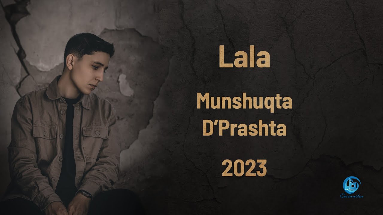 Lala - Munshuqta D'Prashta
