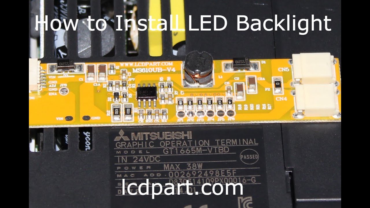 GT1665M-VTBD How to Install LED Backlight