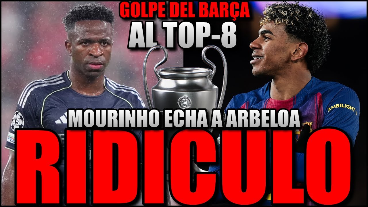 💥🔥 EL BAR&Ccedil;A SE METE EN EL TOP 8 DE LA CHAMPIONS Y MOURINHO ECHA AL REAL MADRID DE ARBELOA GOLE&Aacute;NDOLE