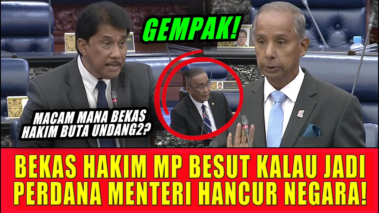 BEKAS HAKIM MP BESUT KALAU JADI PERDANA MENTERI HANCUR NEGARA!