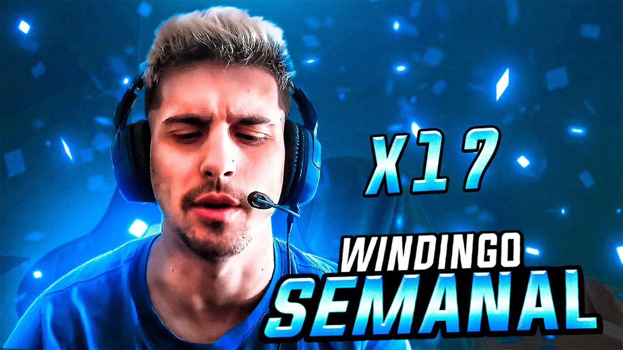 VOLVIO GONCHO MAN!!  | WINDINGO SEMANAL #17