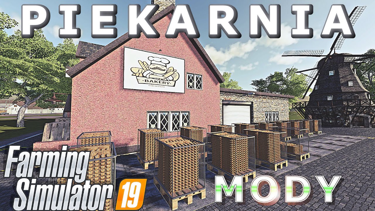 PIEKARNIA GlobalCompany Farming Simulator 19 MODY