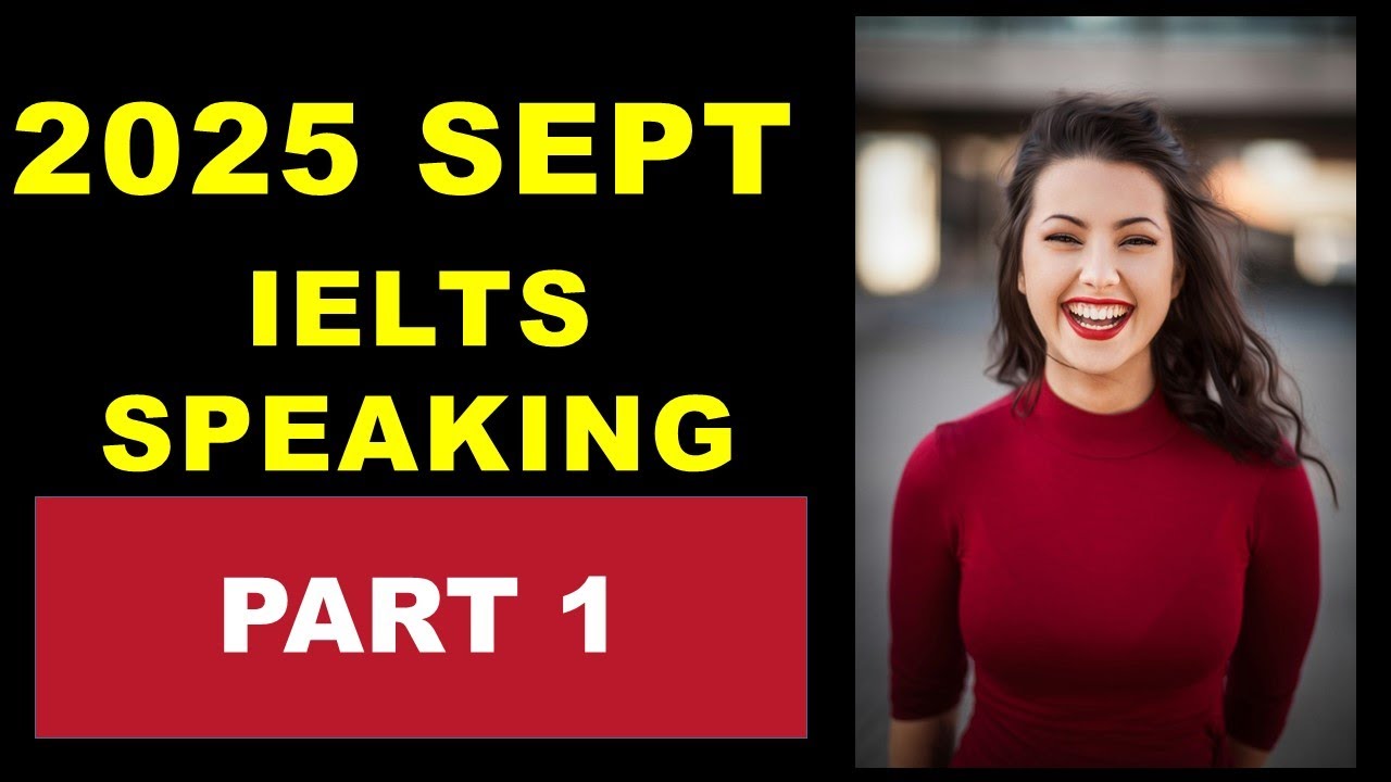 𝐈𝐄𝐋𝐓𝐒 𝐒𝐏𝐄𝐀𝐊𝐈𝐍𝐆 𝐓𝐄𝐒𝐓 𝐍𝐞𝐰 𝐐𝐮𝐞𝐬𝐭𝐢𝐨𝐧𝐬 𝟐𝟎𝟐𝟓 𝐏𝐀𝐑𝐓 𝟏