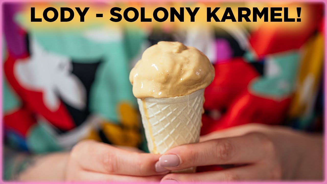 LODY o smaku SOLONEGO KARMELU! Jak zrobić bez maszyny? | Sugarlady