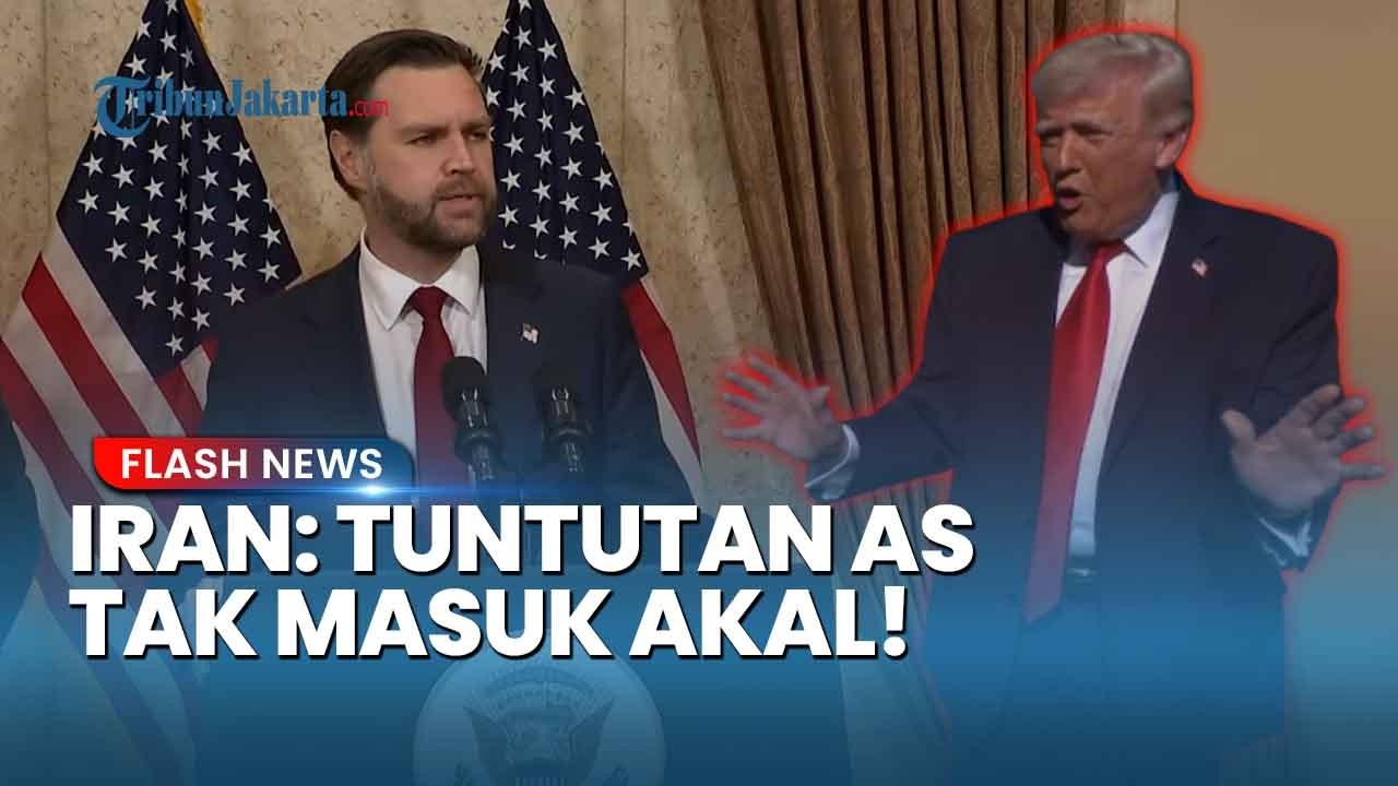 PERUNDINGAN PANAS! Iran Sebut Tuntutan AS 'Tak Masuk Akal', JD Vance Walk Out