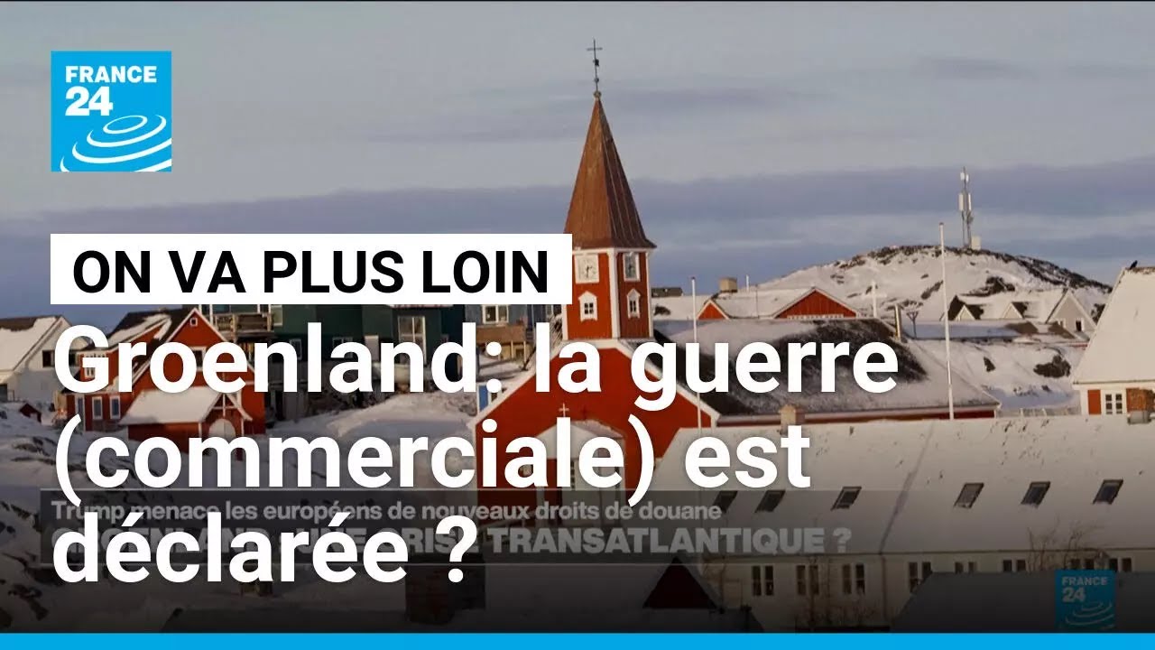 Groenland: la guerre (commerciale) est déclarée ? • FRANCE 24