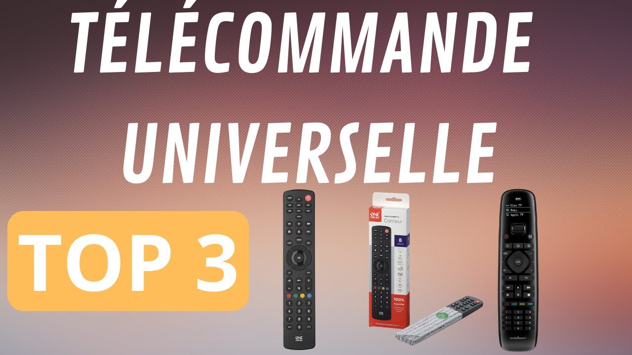 TOP 3 : MEILLEURE TÉLÉCOMMANDE UNIVERSELLE (2023)