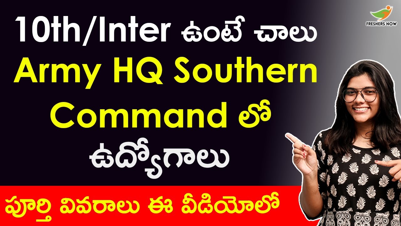 Army Jobs For 10th, Inter Pass | Army HQ Southern Command Recruitment 2022 in Telugu