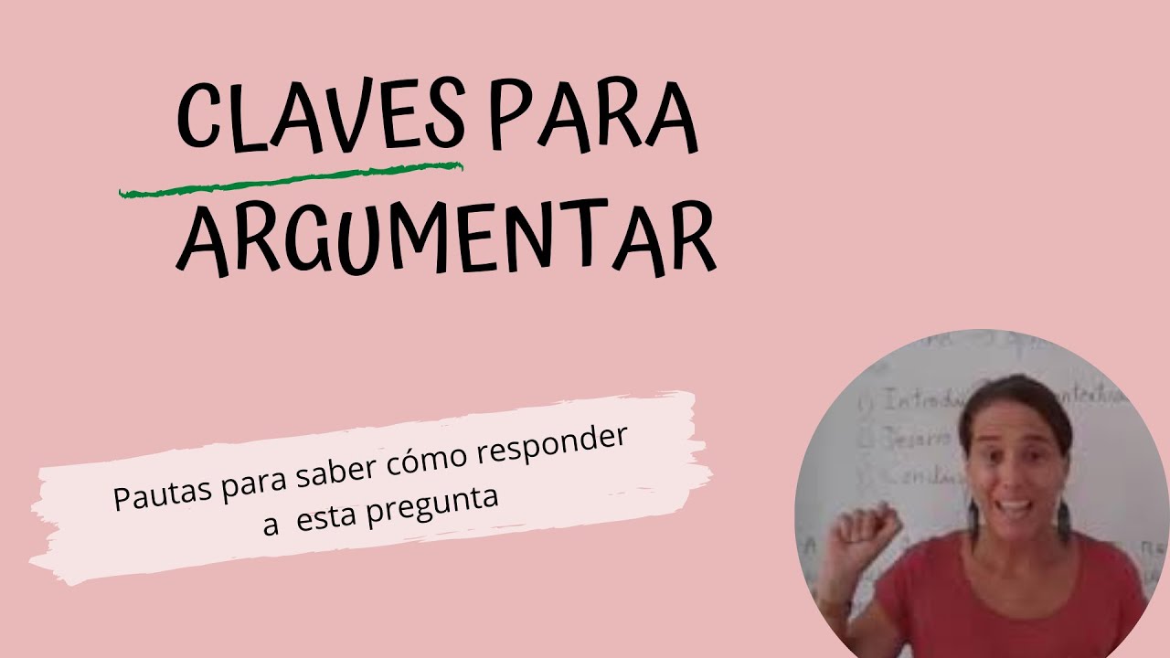 Cómo hacer una argumentación.