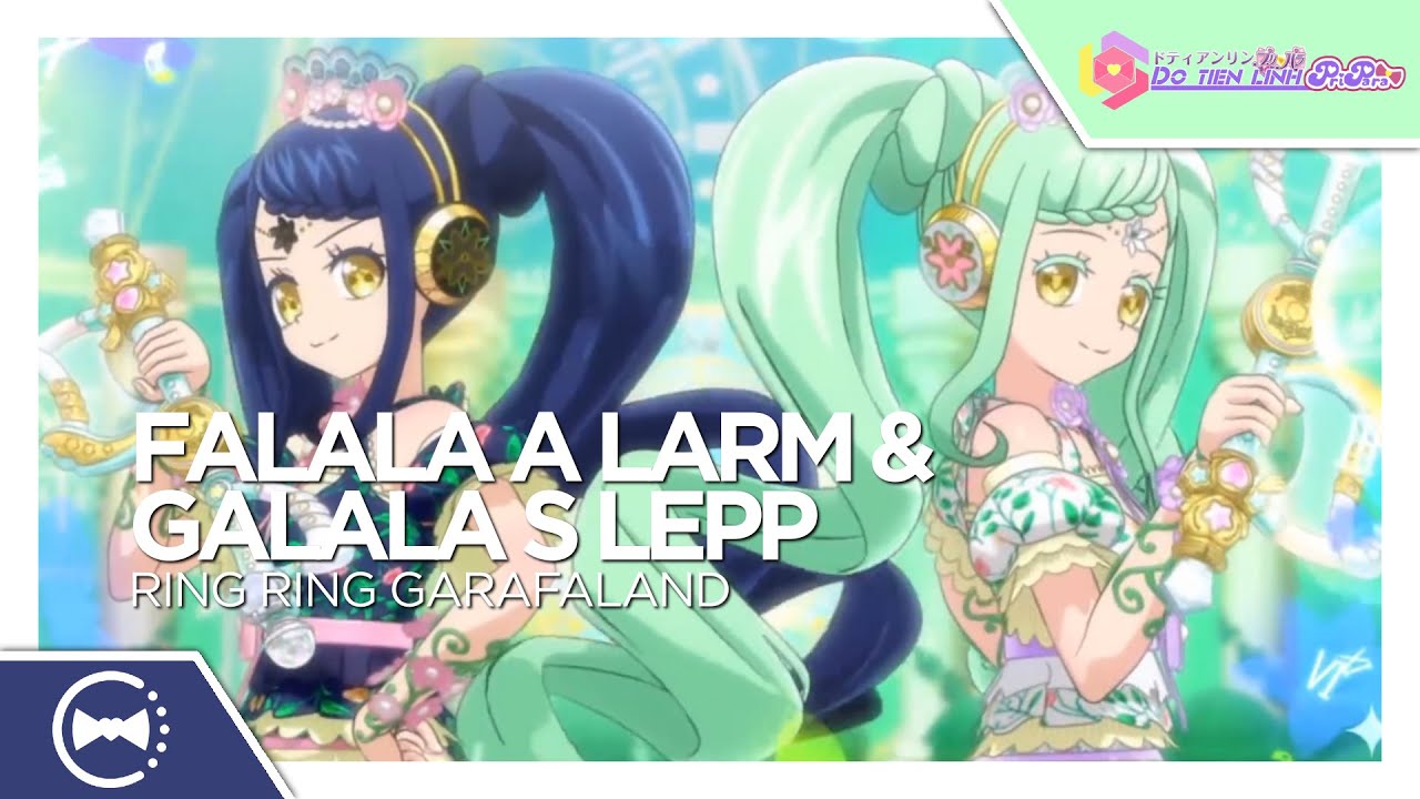 Falala • A • Larm & Galala • S • Leep - Ring Ring♪ GaraFaLand