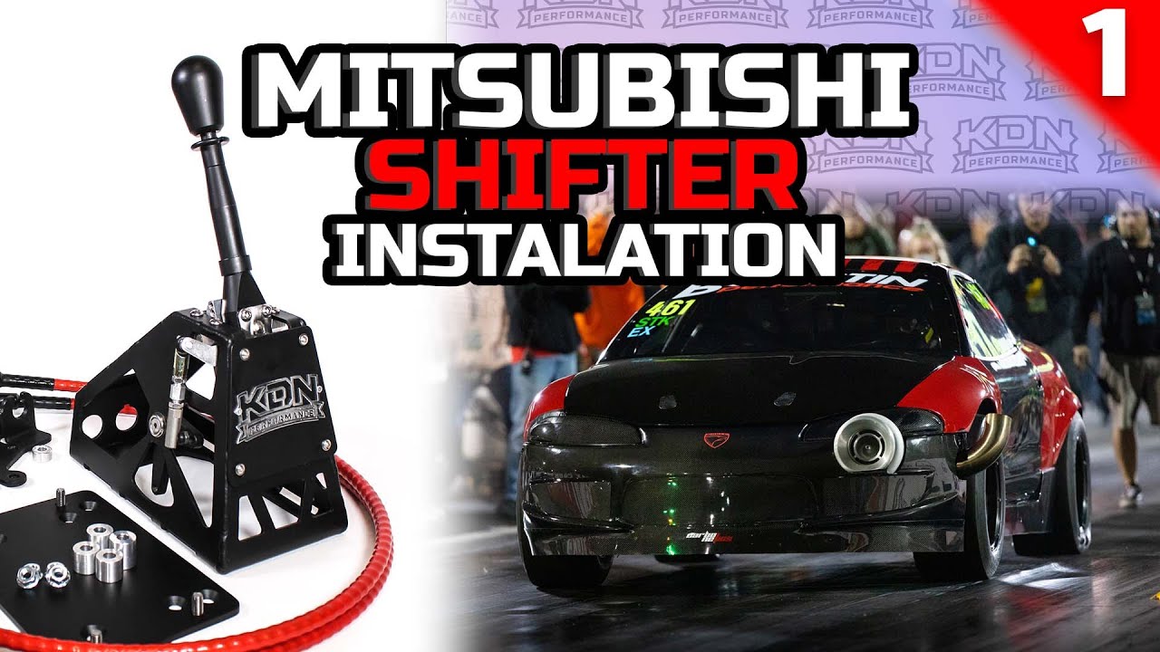 KDN Performance Shifter Kit Installation  | 1G-2G DSM & Mitsubishi Evolution 1-10 (Part 1)