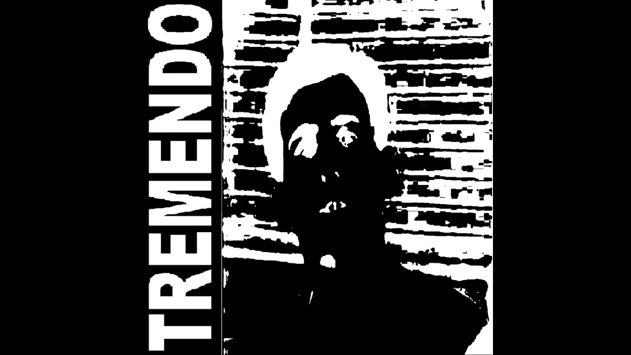 TREMENDO - 