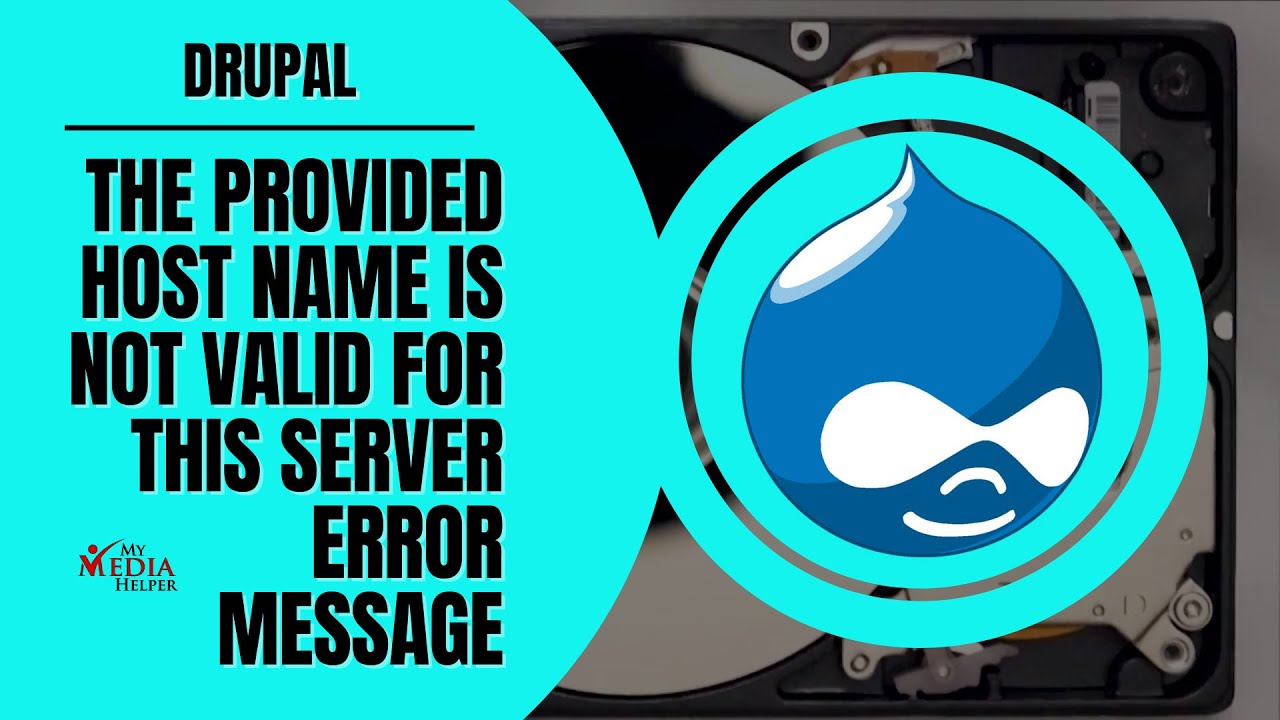 Fixing 'Provided Host Name Is Not Valid For This Server' Drupal Error