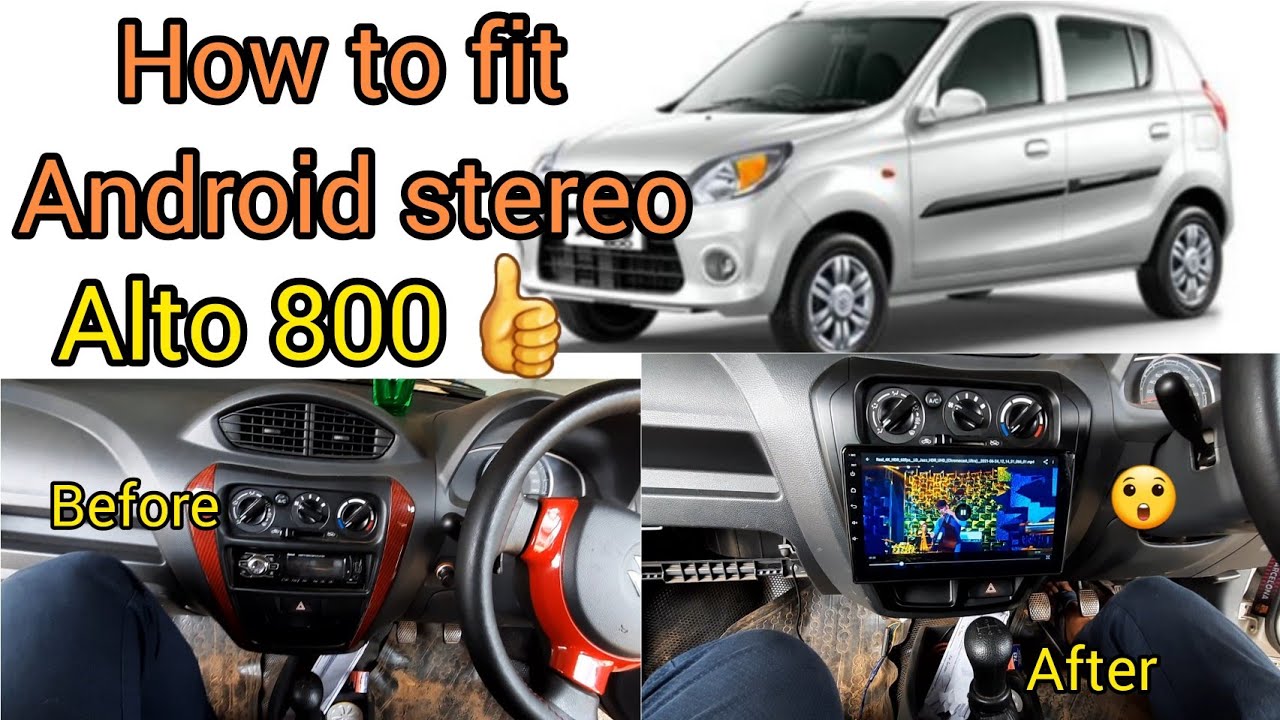 HOW TO FIT ANDROID STEREO IN ALTO800