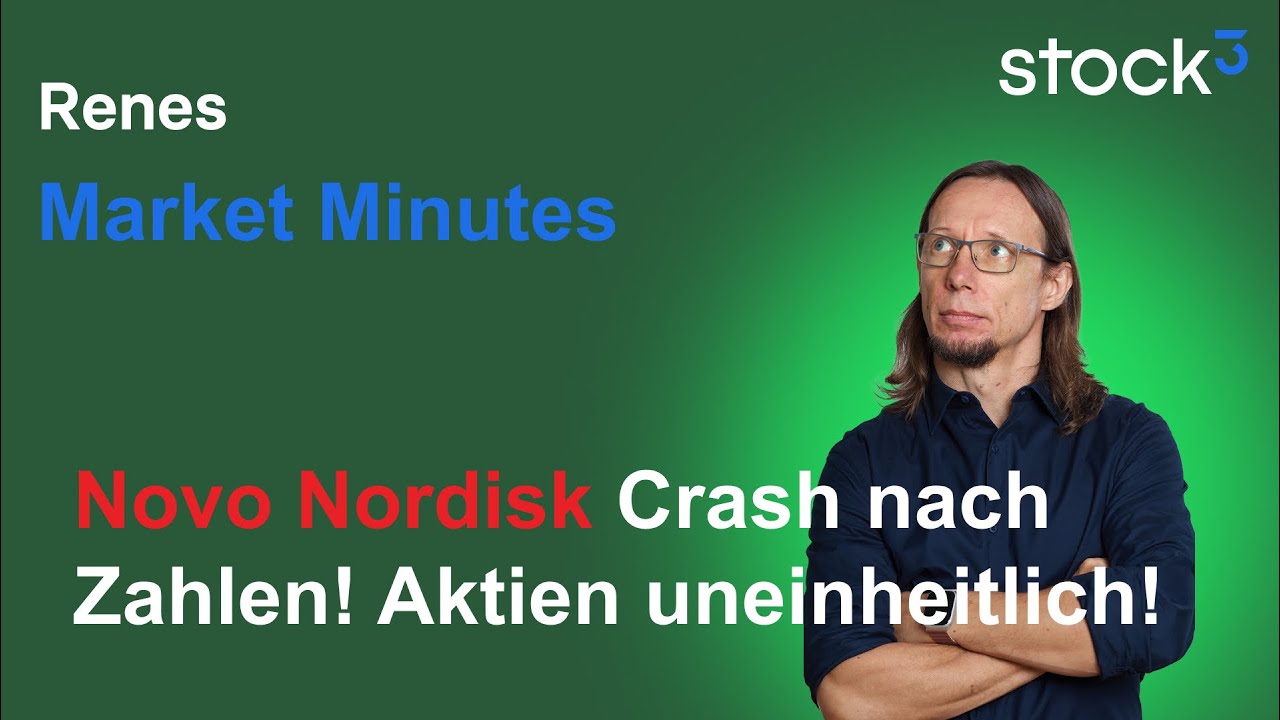 Renes Market Minutes - Aktienmärkte uneinheitlich! Gold & Silber erholt! Novo Nordisk Aktie Crash!