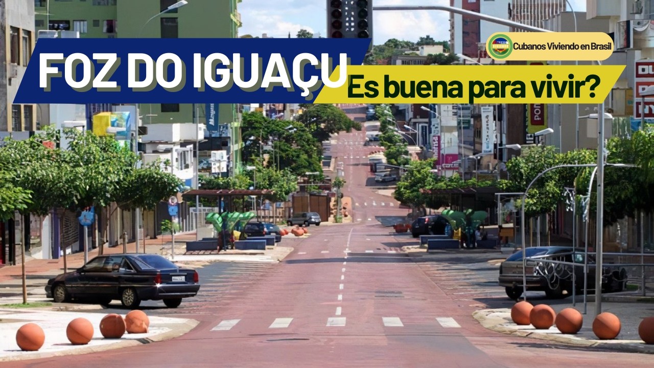 Foz de Iguazú, es bueno para vivir?