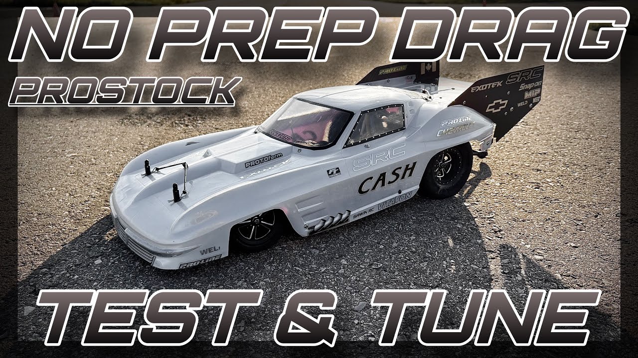 NO PREP DRAG TEST & TUNE PROSTOCK