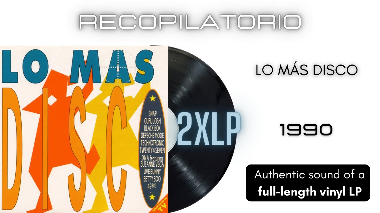 Lo M&aacute;s Disco [2xLP Full Album]