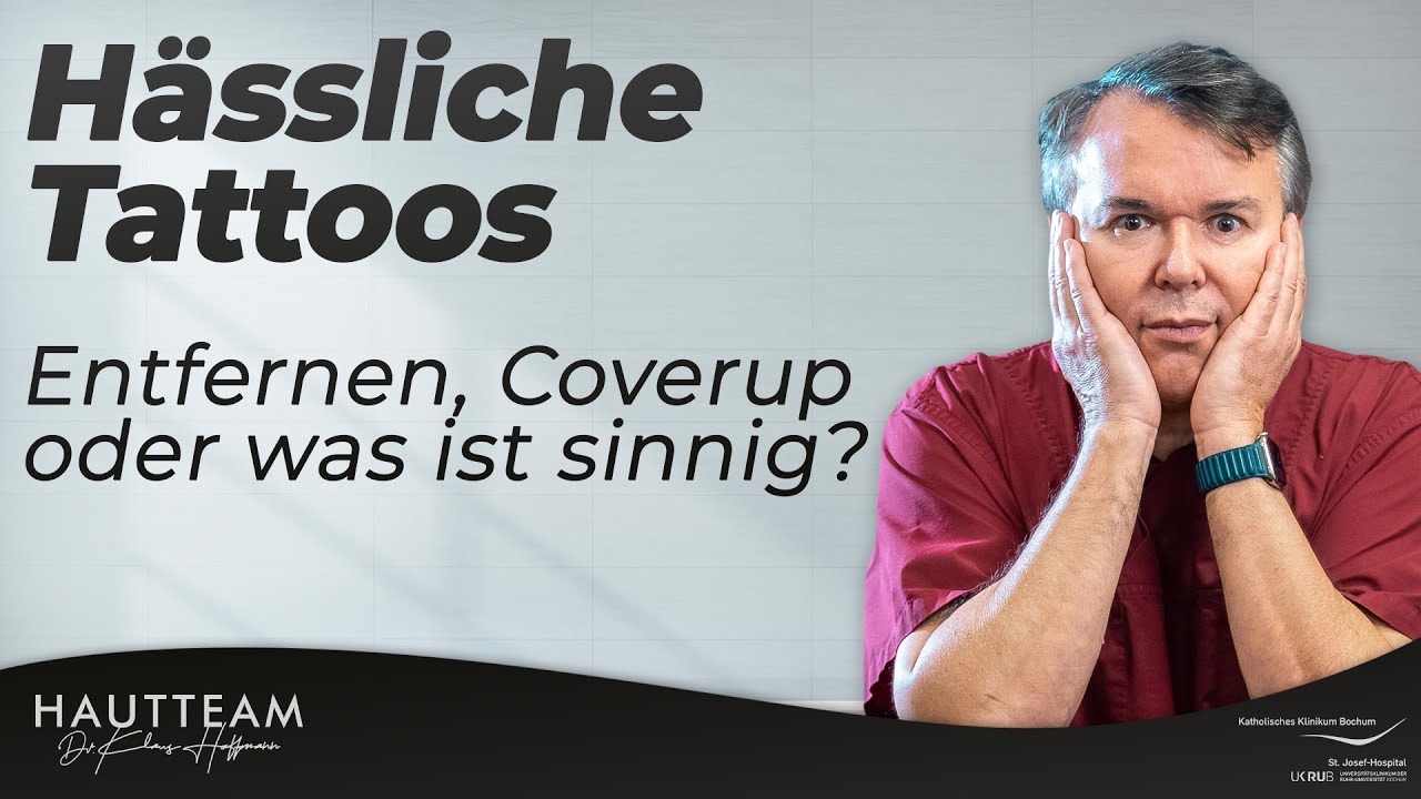 Tattooentfernung, Coverup oder was sind weitere Möglichkeiten? Dr. Hoffmann klärt auf!