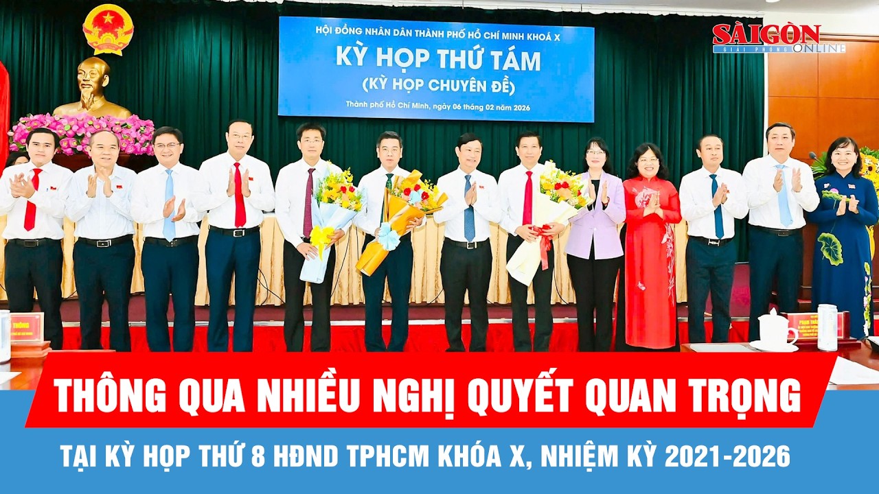 Kỳ họp thứ 8 HĐND TPHCM khóa X, nhiệm kỳ 2021-2026: Thông qua nhiều nghị quyết quan trọng