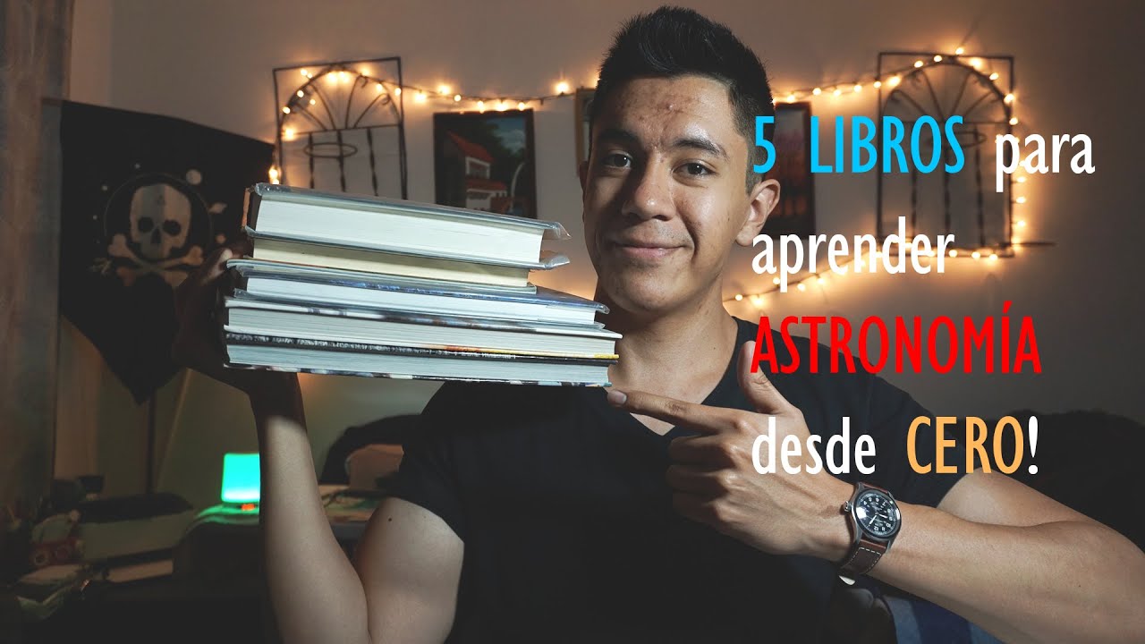 5 geniales LIBROS para aprender ASTRONOMÍA DESDE CERO!