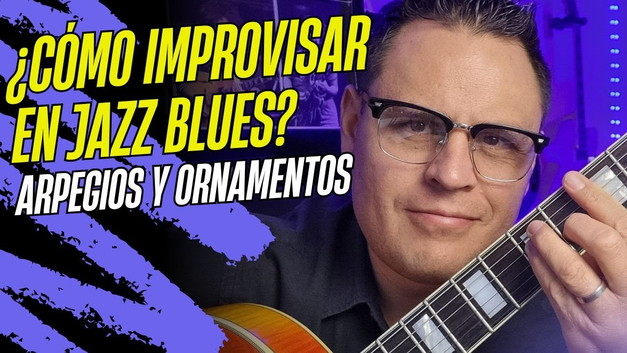 &iquest;C&Oacute;MO COMENZAR A IMPROVISAR EN JAZZ BLUES?