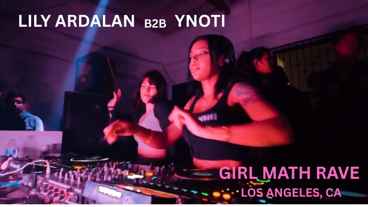 yNOTi b2b Lily Ardalan DJ Set| Girl Math Rave | Los Angeles | TECHNO/HARD GROOVE/TRANCE/BOUNCE