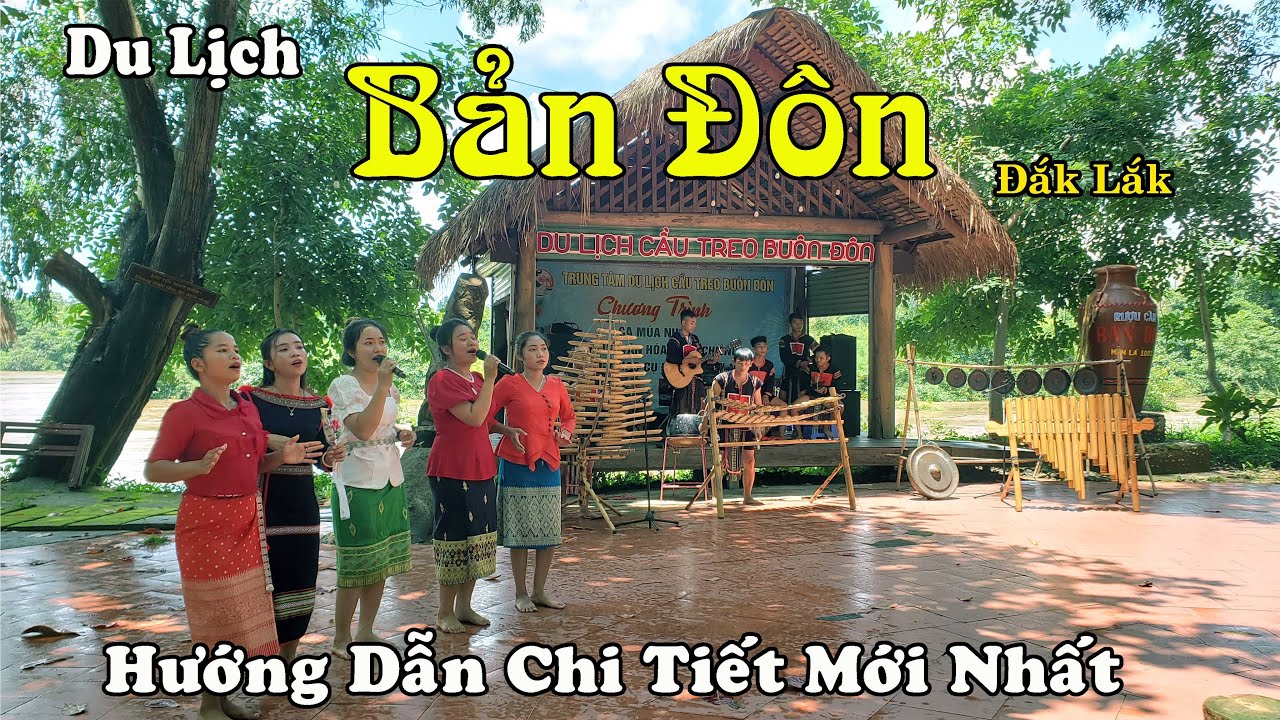 Du Lịch Buôn Đôn 2023 | Hưỡng Dẫn Chi Tiết Mới Nhất Về Bản Đôn Đắk Lắk