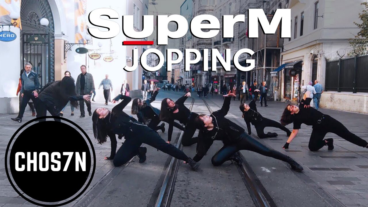 [KPOP IN PUBLIC TURKEY] SuperM (슈퍼엠) - JOPPING Dance Cover by CHOS7N