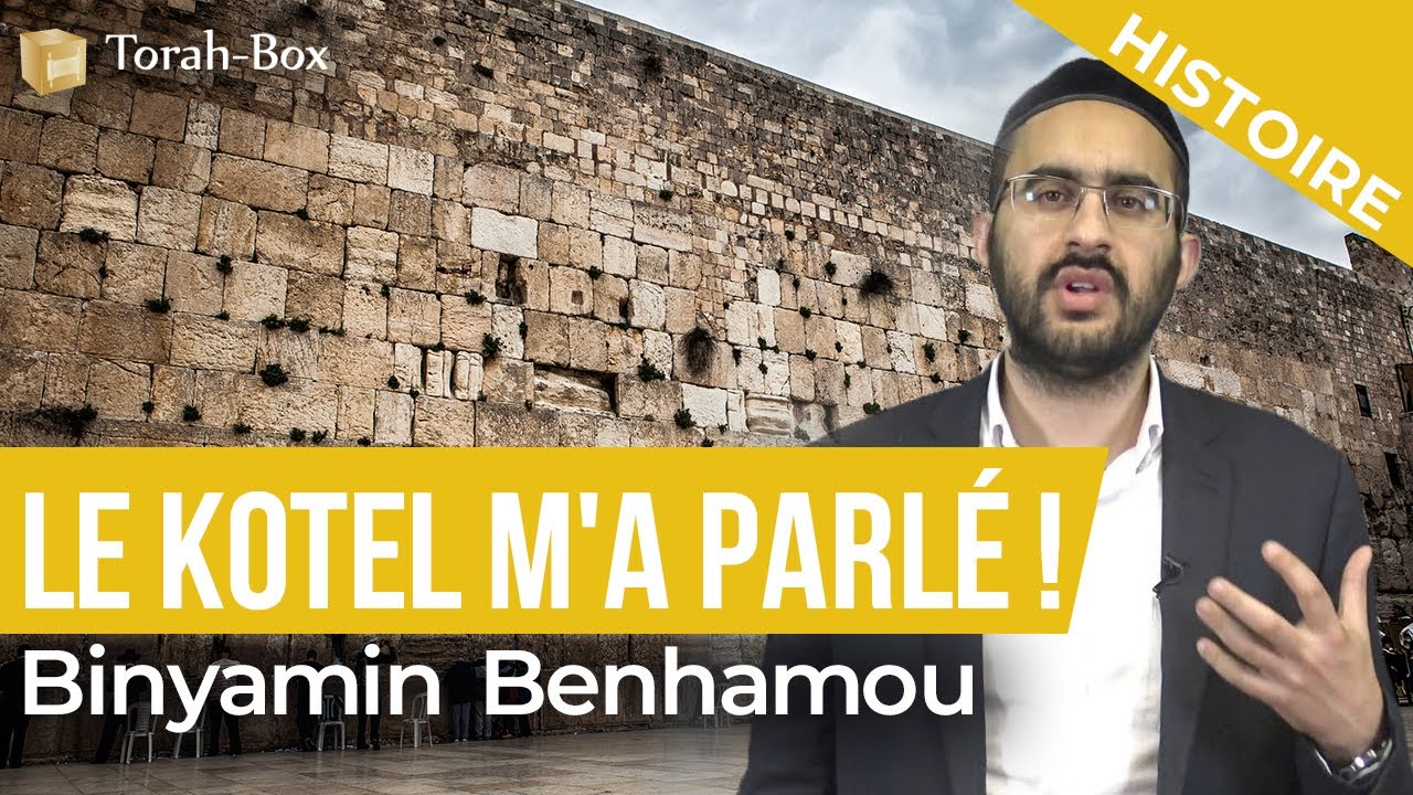 Le Kotel m'a parlé !