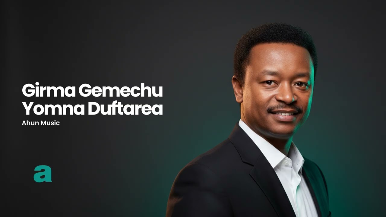 Girma Gemechu - Yomna Duftarea | Afro House