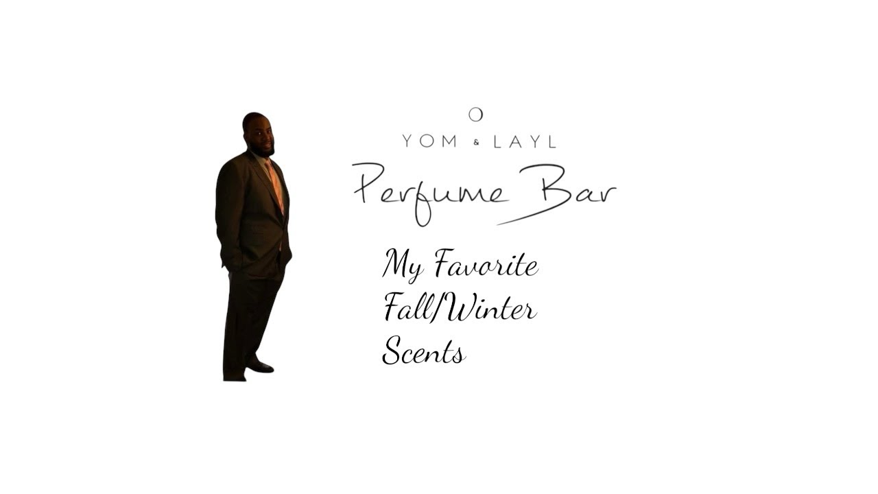 My top Cold Weather Scents from Yom and Layl