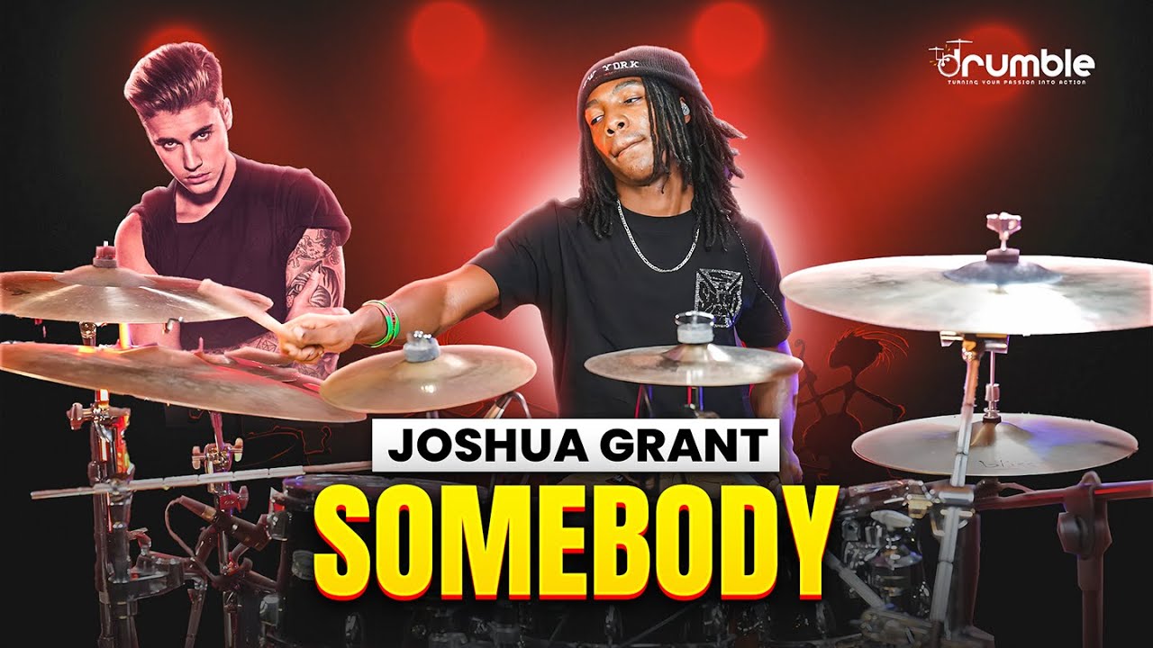 Joshua Grant - "Somebody" - Justin Bieber x Natji Snow (Drum Cover)
