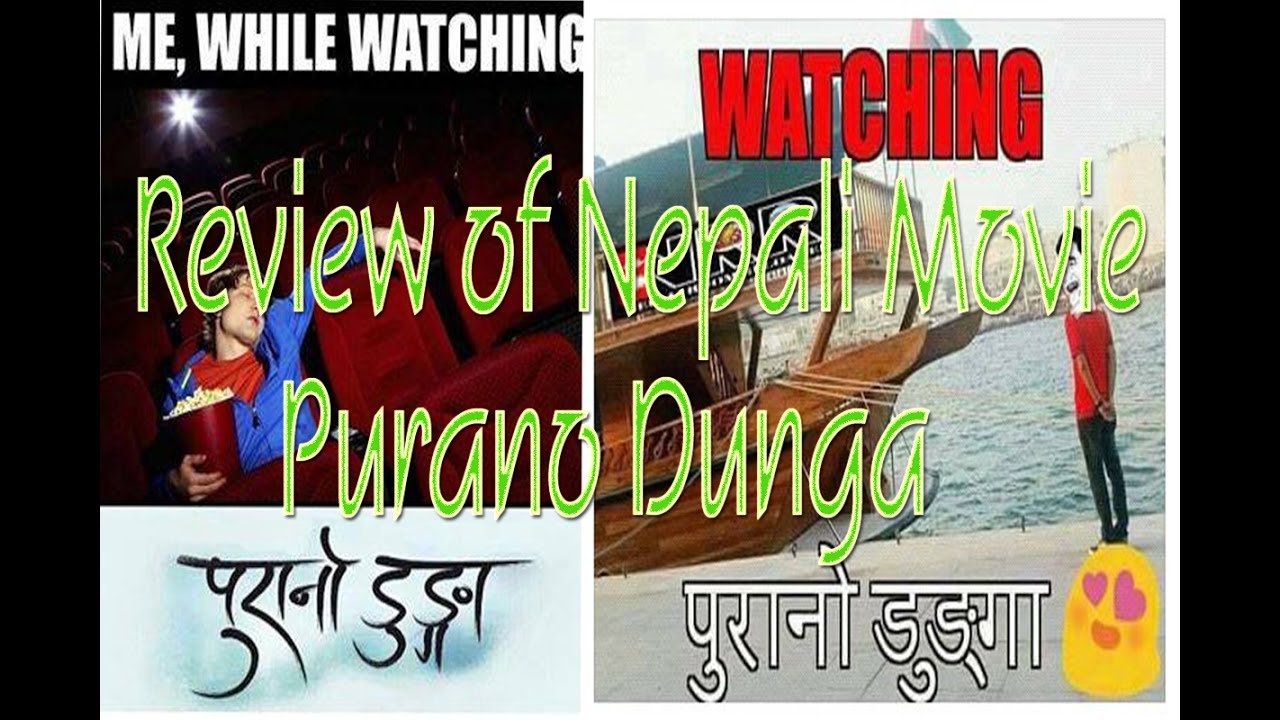 Review of Nepali movie Purano Dunga