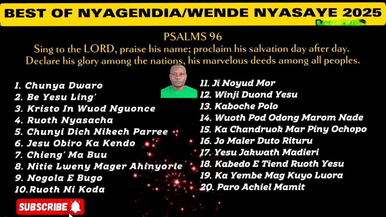 Best of Nyagendia,  wende nyasaye 2025