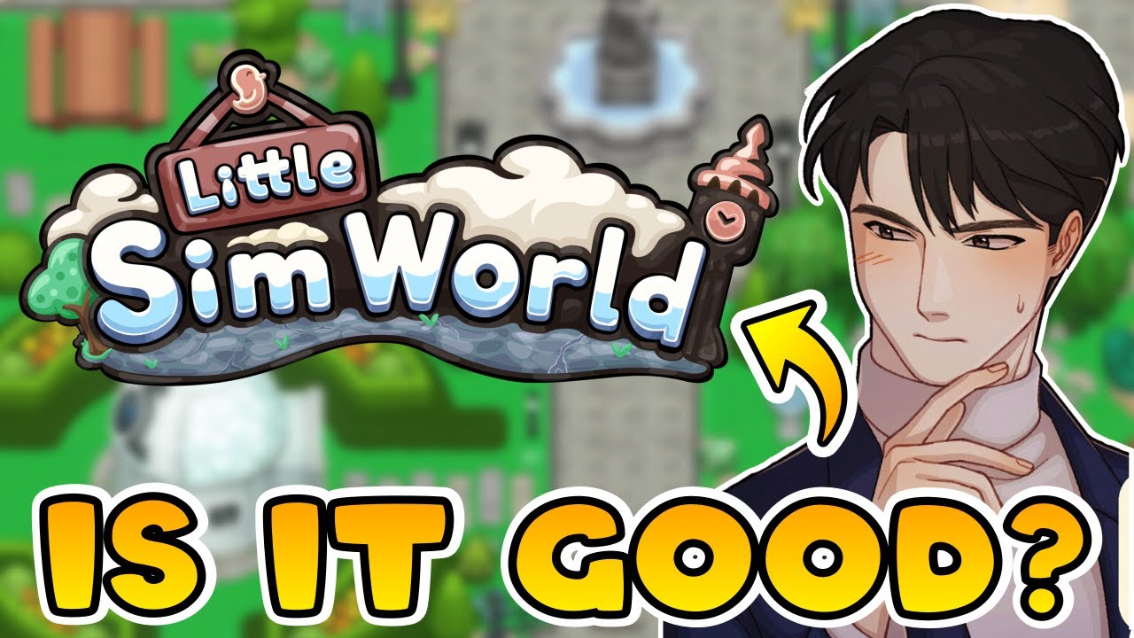 Should you play Little Sim World in Early Access? New Life Sim Game!