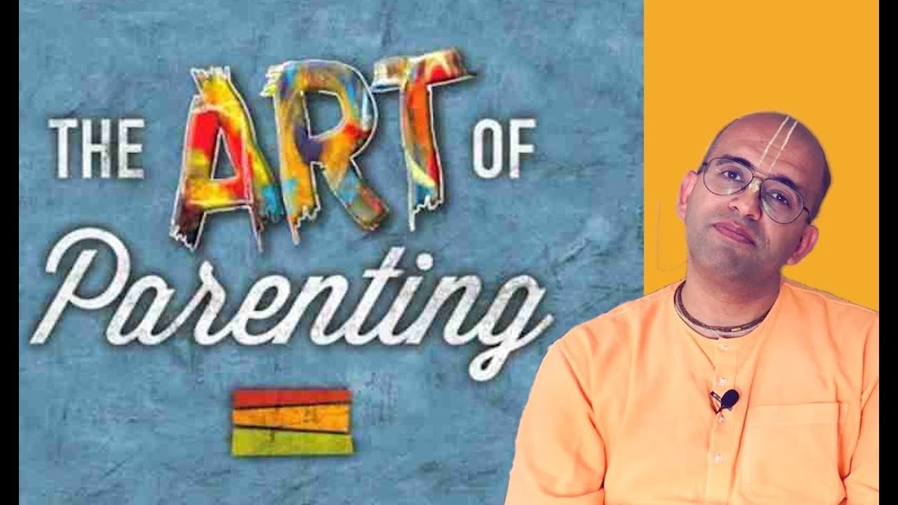 The Art of Parenting by H.G Amogh Lila Prabhu