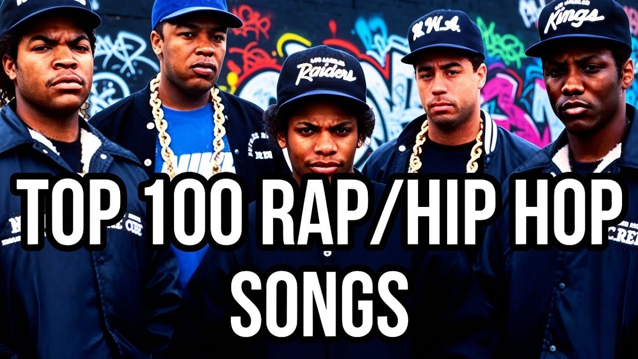 TOP 100 RAP/HIP HOP SONGS
