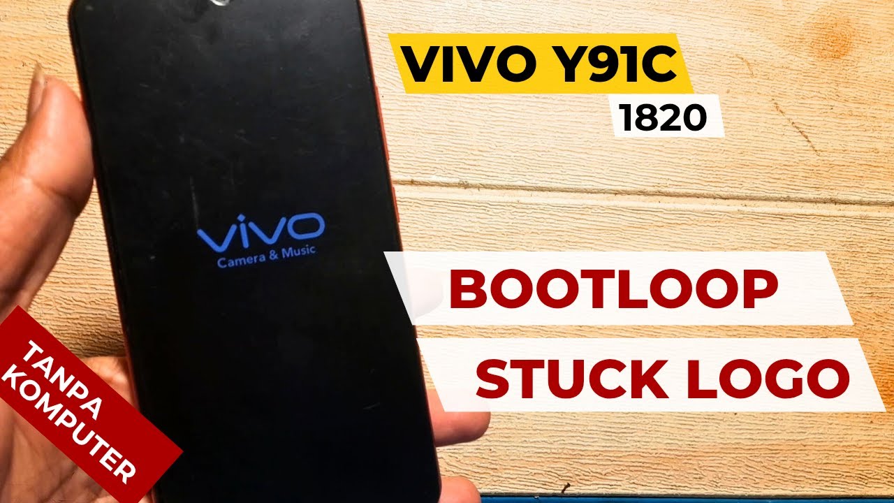 Cara Mengatasi Vivo Y91c (1820) Bootloop || Stuck Logo || Hang Logo